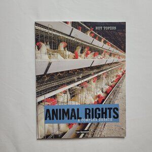 Animal Rights Complex Debate book Hot Topics Lucent Press Vegan/Carnivore Ethics